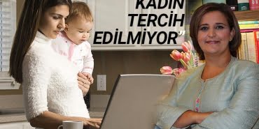 Kadın tercih edilmiyor