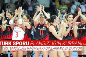 Sistemsizliğe rağmen kadınlarımız başarıyor