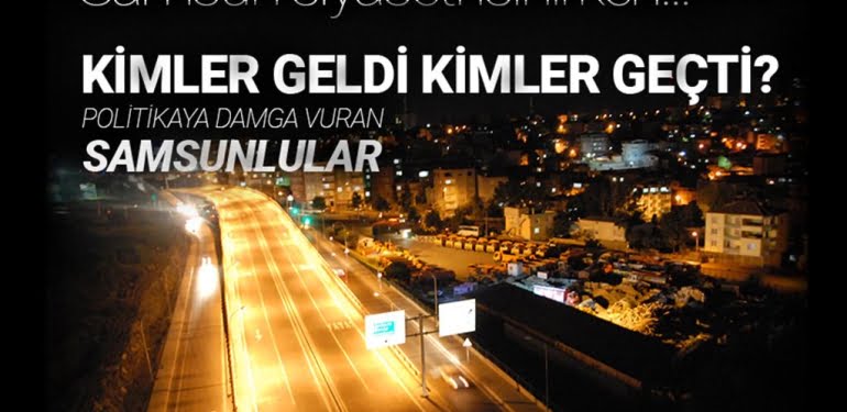 Politikaya damga vuran Samsunlular