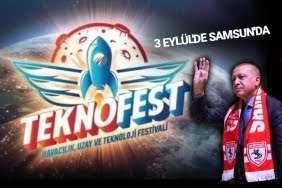 TEKNOFEST Samsun programı belli oldu!