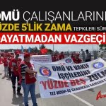 OMÜ çalışanları eyleme devam ediyor