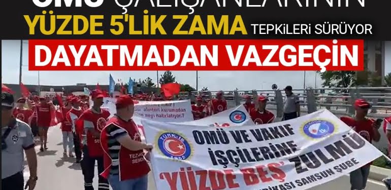 OMÜ çalışanları eyleme devam ediyor