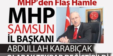 MHP Samsun İl Başkanı değişti