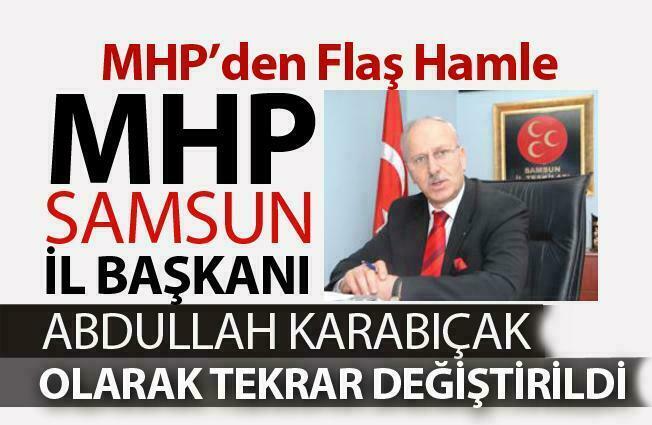 MHP Samsun İl Başkanı değişti