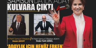 İYİ Parti Samsun İl Başkanlığı için yarış başladı
