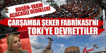Samsun’da verilen sözler yalan oldu