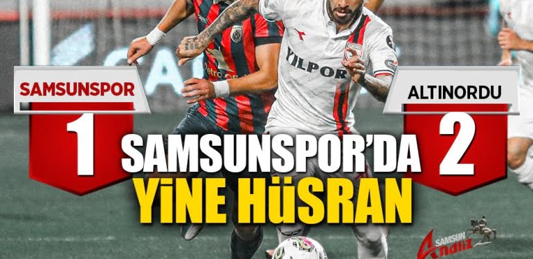 Samsunspor deplasmandan mağlup dönüyor