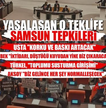 Sansür yasasına Samsun’dan tepki var
