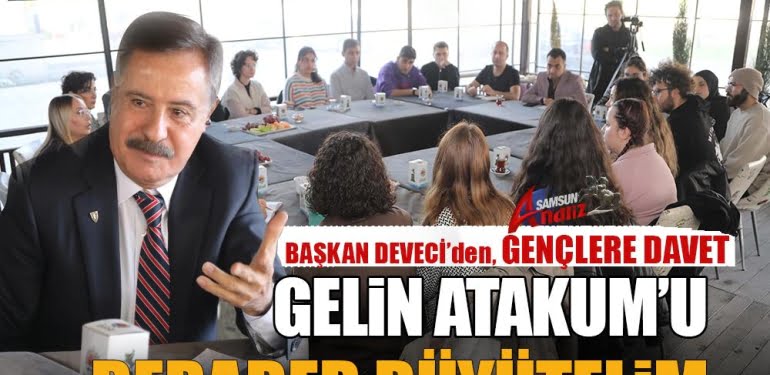 Başkan Deveci’den gençlere çağrı