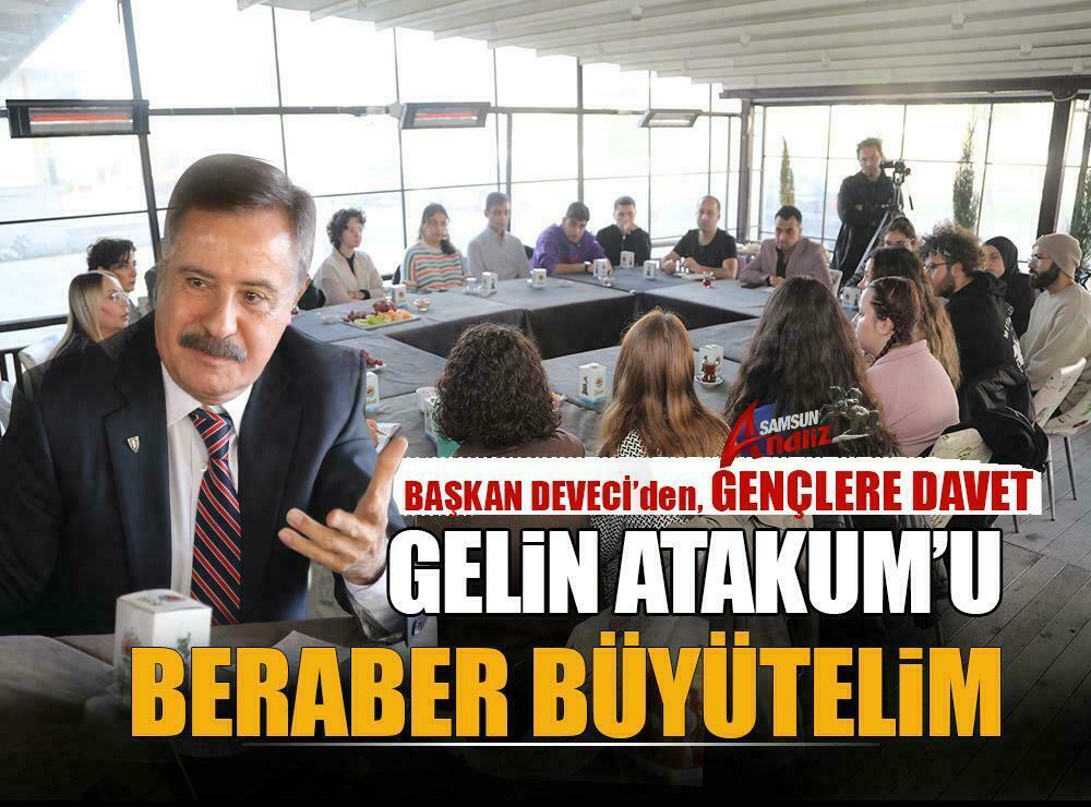 Başkan Deveci’den gençlere çağrı