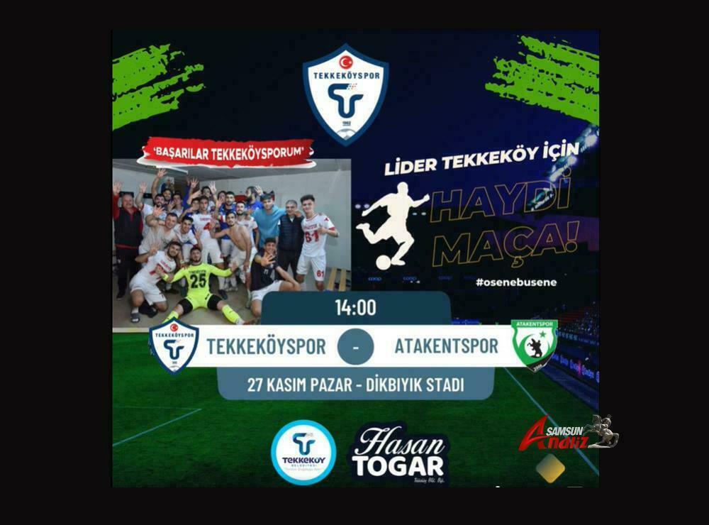 Lider Tekkeköyspor için haydi maça