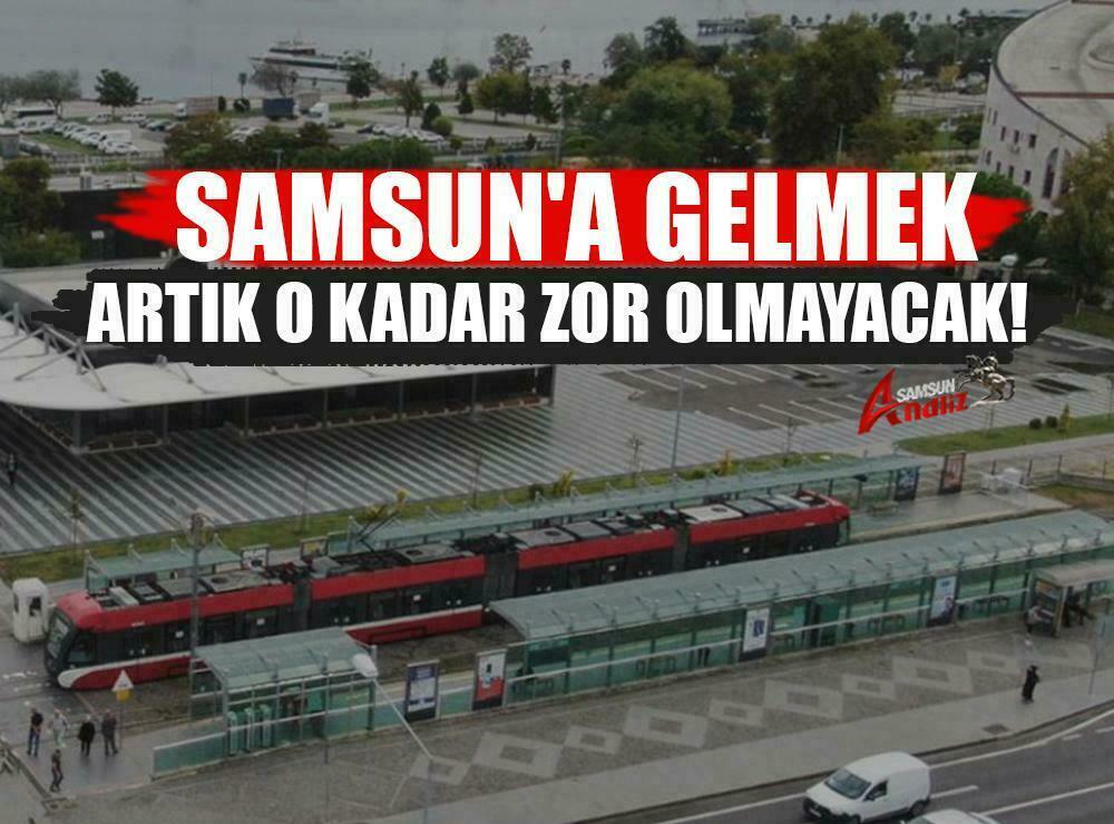 Samsun’un ulaşım çilesi son buluyor