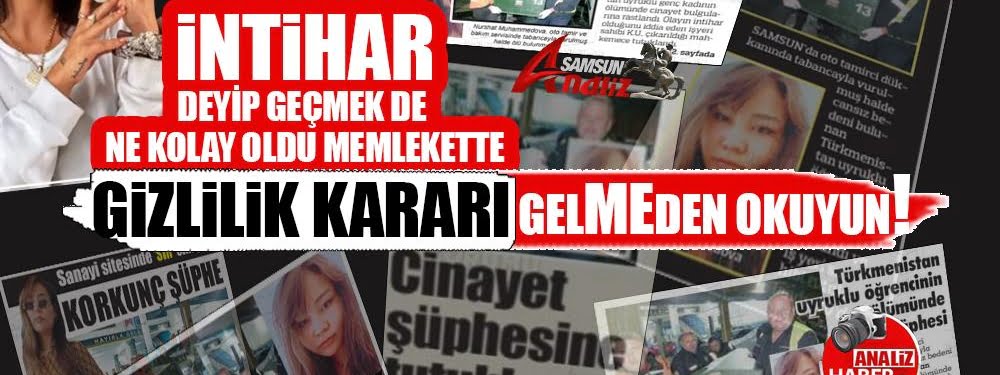 Samsun'da bir kadın daha şüpheyle öldü