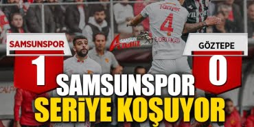 Yılport Samsunspor'un bu haftaki rakibi Göztepe