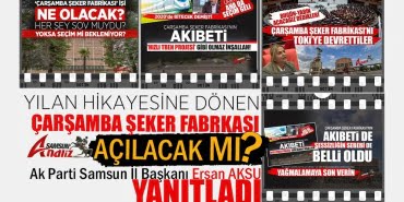 Çarşamba Şeker Fabrikası'nın akıbeti ne olacak