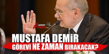 Mustafa Demir görevi bırakacak mı?