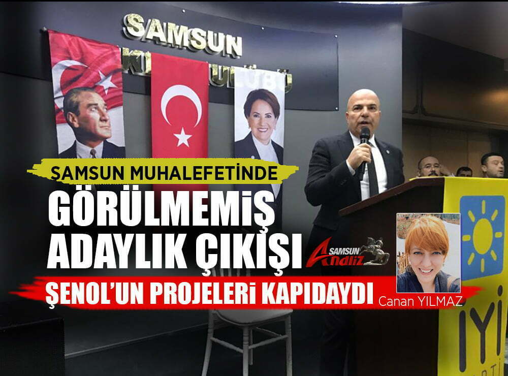 Samsun'un muhalefetinde görülmemiş adaylık çıkışı