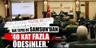 Samsun Meclisi'nden zincir marketlere kötü haber