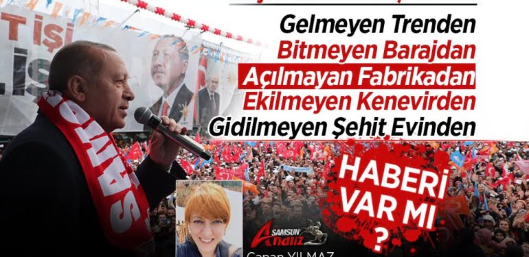 Erdoğan’ın Samsun’dan haberi var mı?
