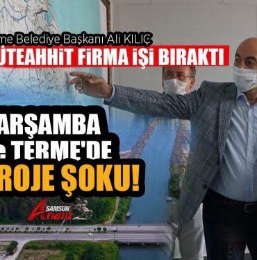Samsun'da kaynak yetersizliğinden proje durdu