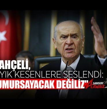 Bahçeli, bıyık kesenlere seslendi