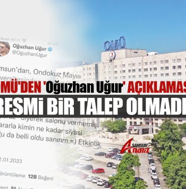 OMÜ'den 'Oğuzhan Uğur' açıklaması