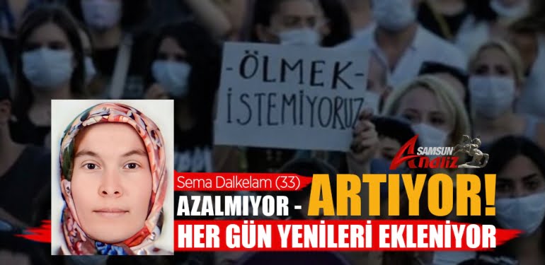 Samsun'da bir kadın vahşeti daha yaşandı!