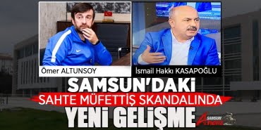 Samsun'da sahte müfettiş davasında şok karar