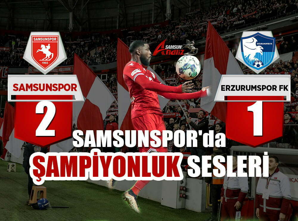 Samsunspor liderliğe koşuyor