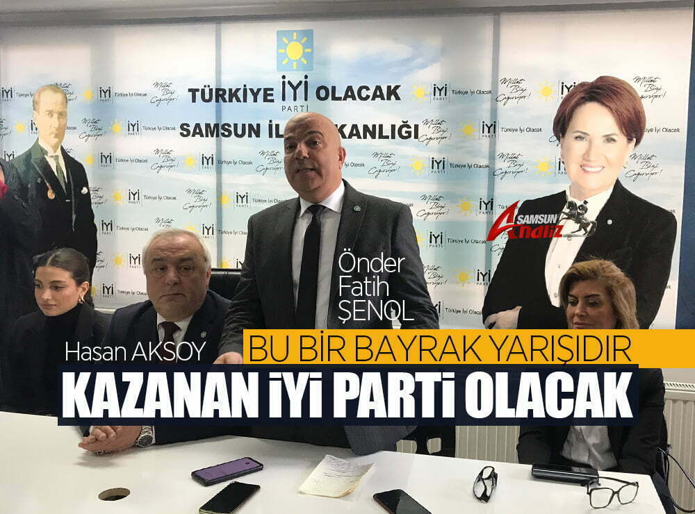 İYİ Parti Samsun İl Başkanlığı seçimi