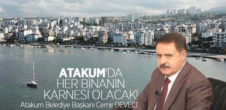 Atakum'da binalara karne verilecek