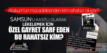 Atakum'dan kim rahatsız oluyor