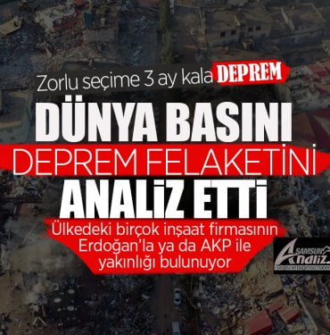 Dünya basını deprem felaketini analiz etti