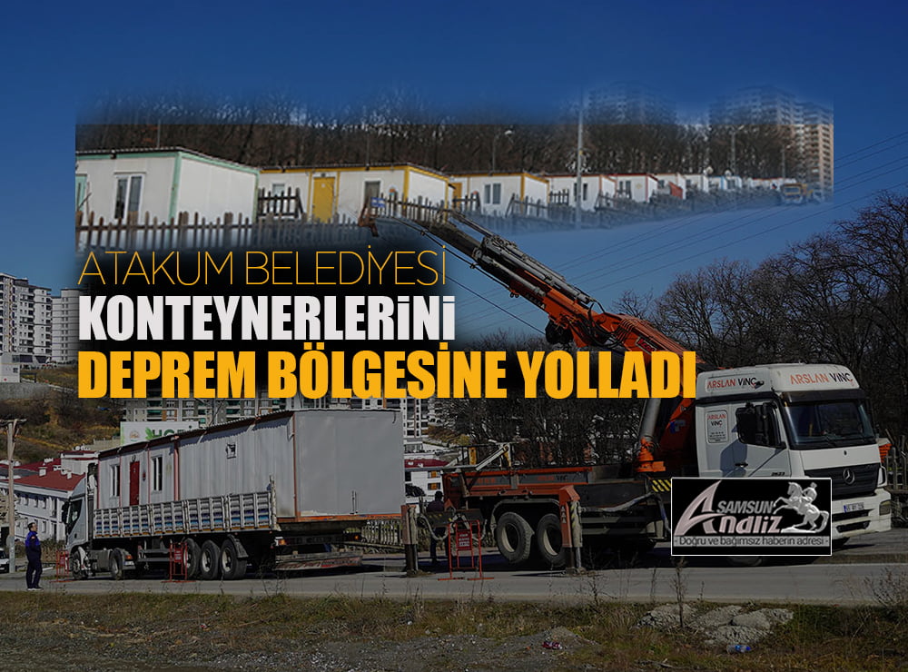 Atakum’da deprem bölgesine destekler devam ediyor