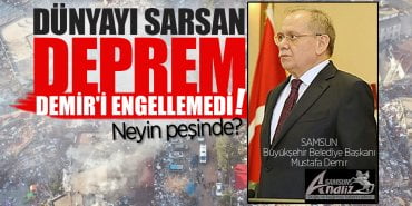 Samsun Büyükşehir Belediye Başkanı Demir neyin peşinde?