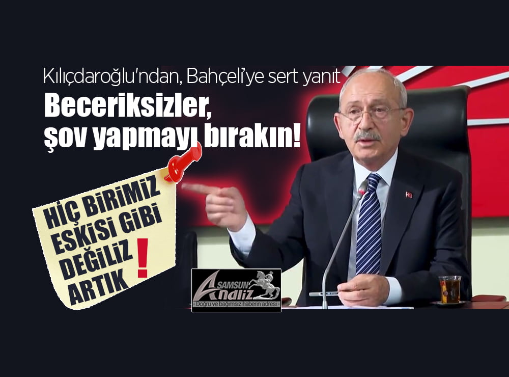 Kılıçdaroğlu'dan Bahçeli'ye sert cevap