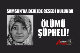 Samsun'da 68 yaşındaki Ayten E.'nin denizde cesedi bulundu