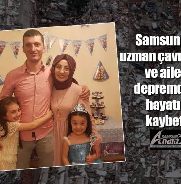 Samsunlu uzman çavuş ve ailesi