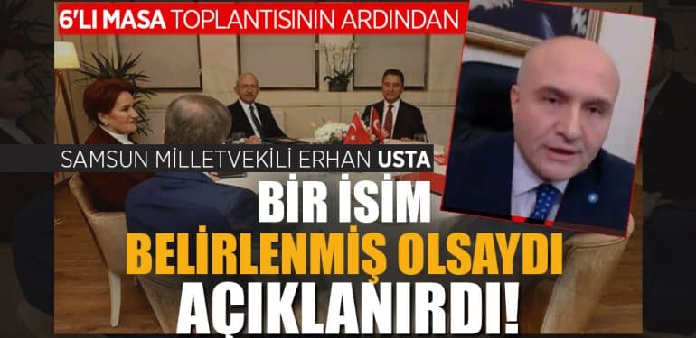 6'lı Masa'nın Adayı Belli Oldu Mu