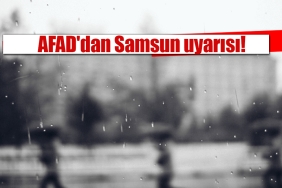 AFAD'dan Samsun uyarısı