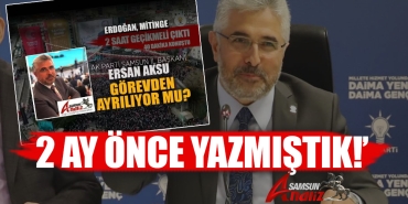 AK Parti Samsun İl Başkanı görevinden ayrıldı