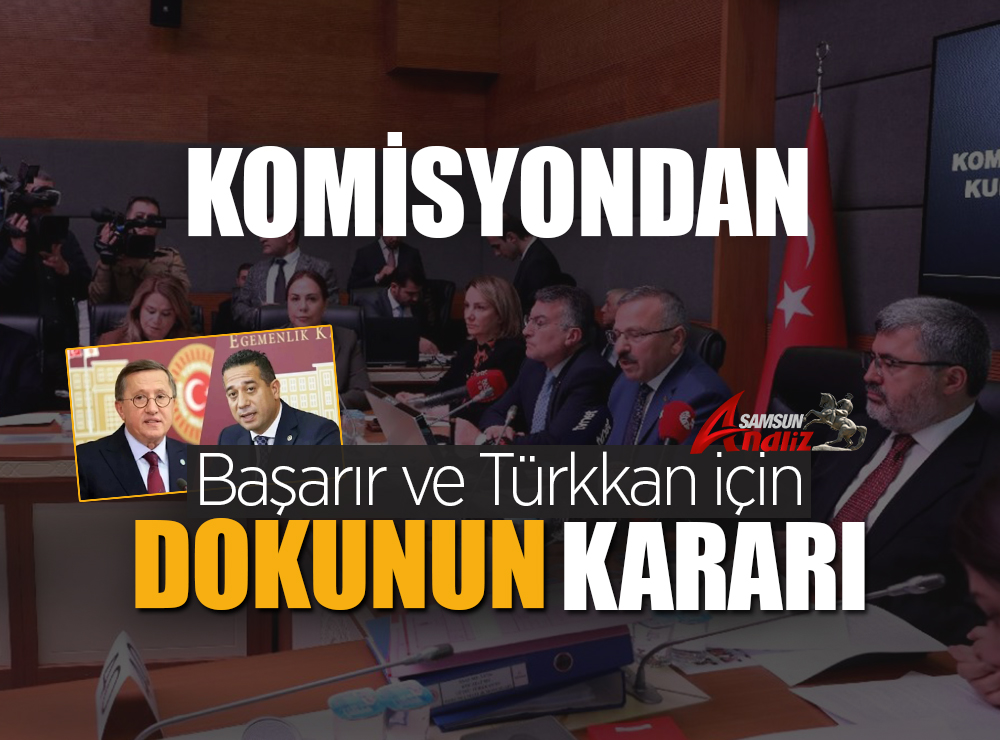 Başarır ve Türkkan için karar çıktı
