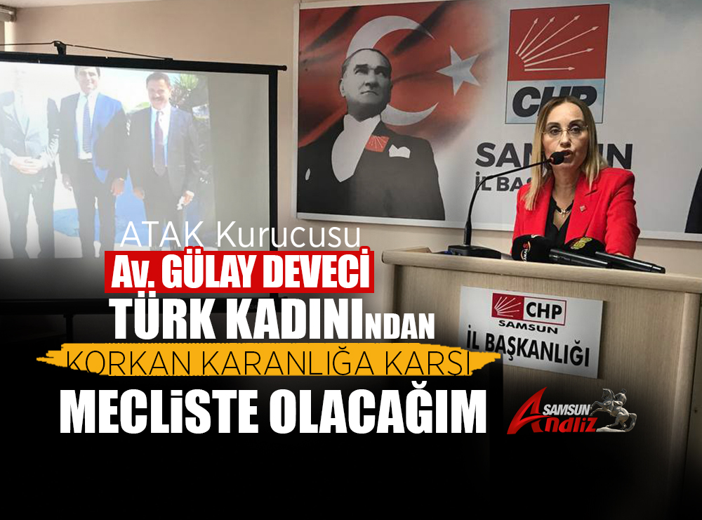 Gülay Deveci, CHP Samsun Milletvekilli Aday Aday
