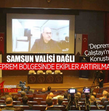 Samsun Valisi Zülkif Dağlı'dan deprem dersi