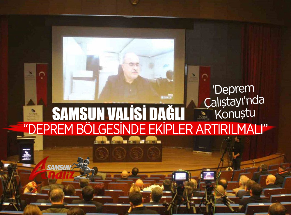 Samsun Valisi Zülkif Dağlı'dan deprem dersi