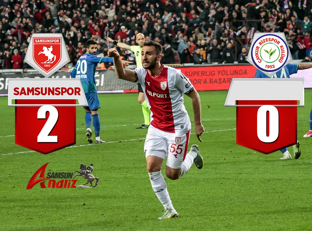 Samsunspor 2 - 0 Çaykur Rizespor