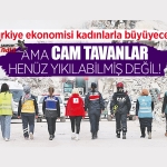 Türkiye ekonomisi kadınlarla büyüyecek