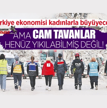 Türkiye ekonomisi kadınlarla büyüyecek