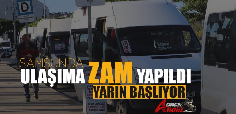 Samsun'da Ulaşıma Zam Yapıldı