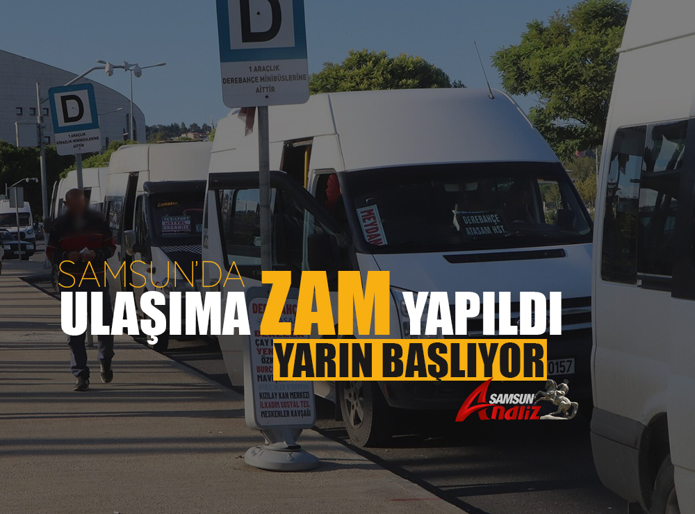 Samsun'da Ulaşıma Zam Yapıldı